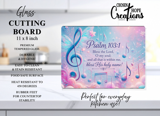 Psalm 103:1 Musical Notes Tempered Glass Cutting Board – 8×11