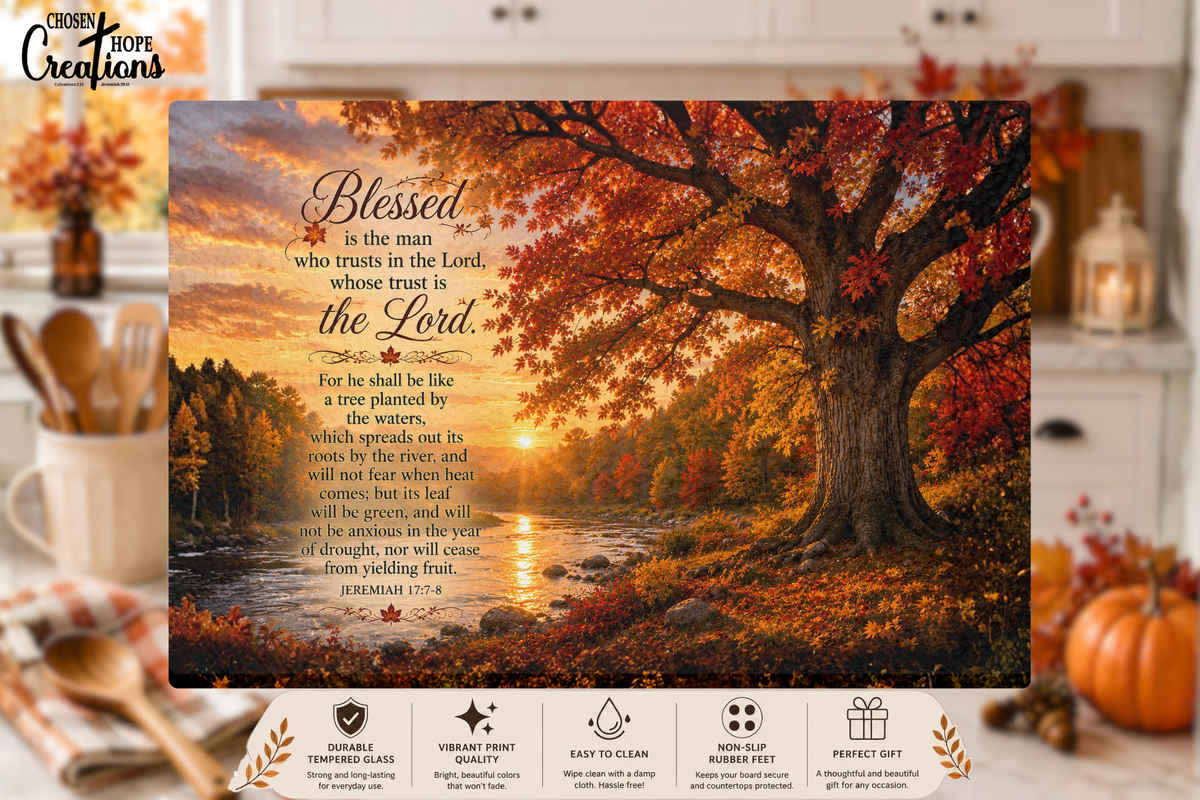 Jeremiah 17:7–8 Autumn Tree Tempered Glass Cutting Board | 11" x 8" | Christian Kitchen Décor Gift