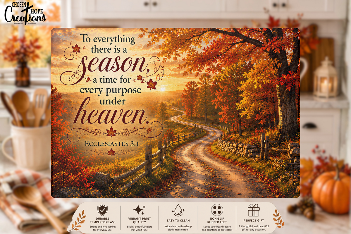 Ecclesiastes 3:1 Autumn Country Road Tempered Glass Cutting Board | 11" x 8" | Christian Kitchen Décor Gift