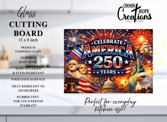 Celebrate America 250 Years Patriotic Glass Cutting Board