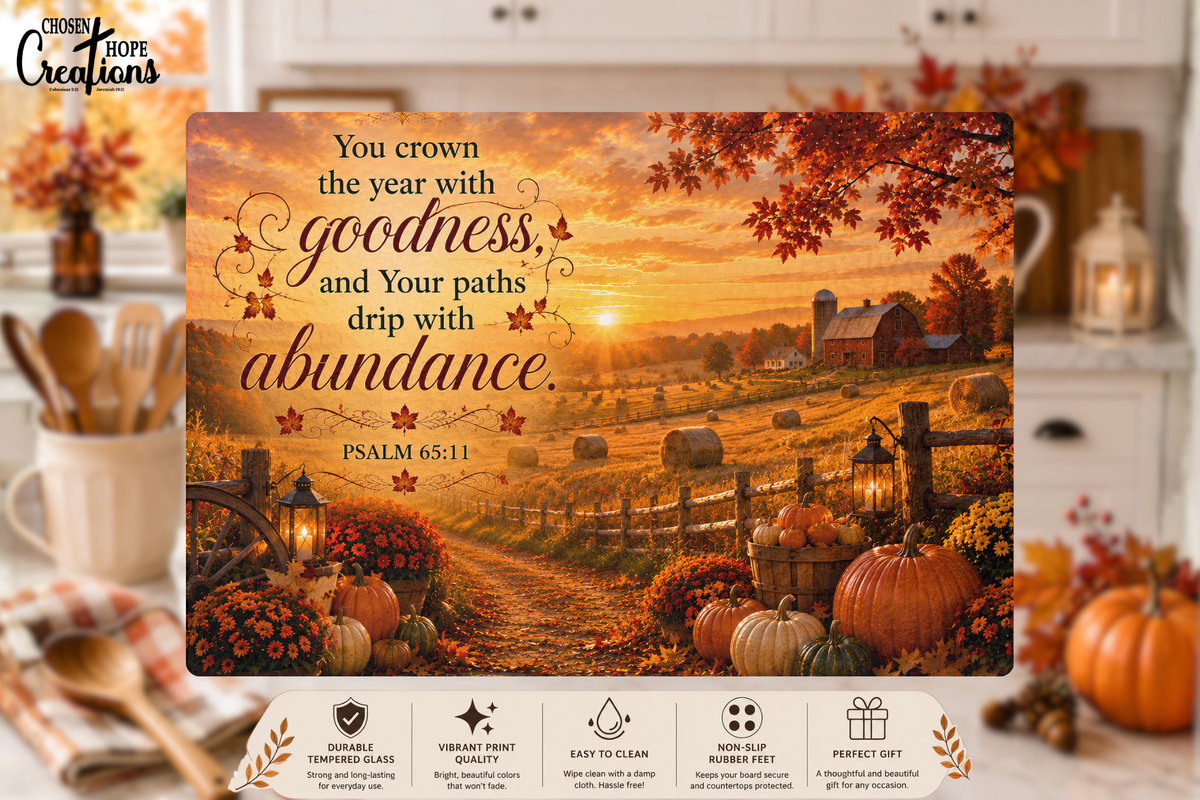 Psalm 65:11 Autumn Harvest Farm Tempered Glass Cutting Board | 11" x 8" | Christian Fall Kitchen Décor Gift