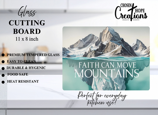 Faith Can Move Mountains Tempered Glass Cutting Board - 8x11