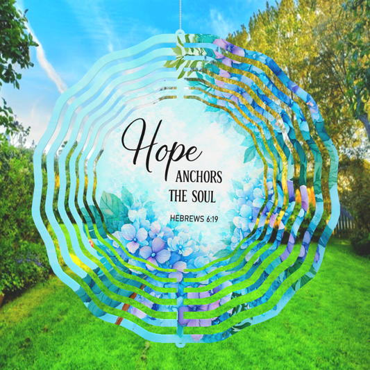 Hope Anchors the Soul Wind Spinner