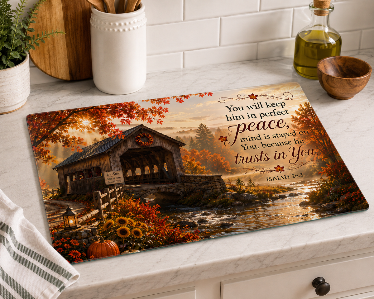 Isaiah 26:3 Covered Bridge Tempered Glass Cutting Board | Christian Kitchen Décor | Inspirational Fall Gift